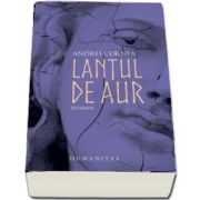 Andrei Cornea, Lantul de aur