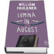 William Faulkner, Lumina in august