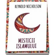 Misticii islamului (Reynold Nicholson)