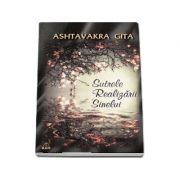 Sutrele Realizarii Sinelui - Ashtavakra Gita