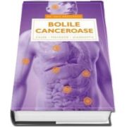 Bolile canceroase. Cauze, preventie, diagnostic de Emil Radulescu