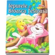 Iepurele si Broasca Testoasa - Colectia Creionul Fermecat