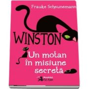 Winston - Un motan in misiune secreta (Editie brosata) de Frauke Scheunemann