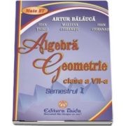 Artur Balauca, Auxiliar de Algebra si Geometrie pentru clasa a VII-a semestrul I (Editie 2012)