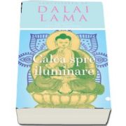 Calea spre iluminare de Dalai Lama