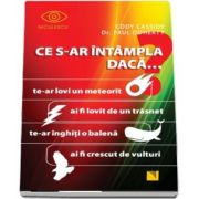 Ce s-ar intampla daca... de Cody Cassidy