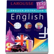 Engleza distractiva 11-12 ani. Larousse (100 de exercitii progresive, 100 de jocuri didactice, 100 de medalioane culturale)