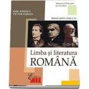 Limba si literatura romana. Manual pentru clasa a 11-a, toate filierele de Emil Ionescu