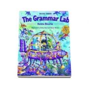 The Grammar Lab 3. Students Book - Book Three: Grammar for 9 - to 12 - year-olds with loveable characters, cartoons, and humorous illustrations