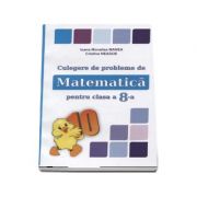 Culegere de probleme de matematica, PUISORUL - Pentru clasa a VIII-a (Editie revizuita si adaugita, 2017) - Autori: Ioana Monalisa Manea, Cristina Neagoe