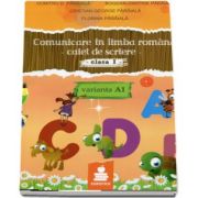Comunicare in limba romana, pentru clasa I - Caiet de scriere, VARIANTA - A1 - Dumitru Paraiala