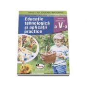 Educatie tehnologica si aplicatii practice, manual pentru clasa a V-a de Marinela Mocanu (Contine si editia digitala)