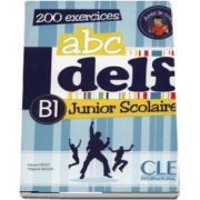 ABC - DELF - Niveau B1. Junior scolaire - Livre si cederom. 200 exercices. DVD - rom audio et video inclus (Adrien Payet)