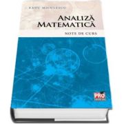 Analiza matematica. Note de curs de Radu Miculescu