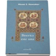 Biserica este una de Alexis Homiakov (Editia a 2-a, revizuita)