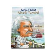 Cine a fost Mark Twain? - Ilustratii de John O Brien