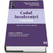 Codul insolventei comentat. Editia a II-a, revazuta si adaugita de Stanciu D. Carpenaru