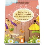 Comunicare in limba romana - Auxiliar pentru clasa a II-a - Varianta A - editie revizuita - de Dumitru Paraiala (coordonator)