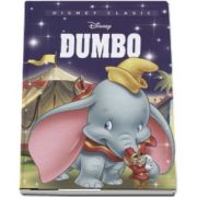 Dumbo - Editie ilustrata - Disney Clasic