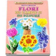 Flori de campie si de padure - Sa cunoastem lumea impreuna! (Contine 16 cartonase cu imagini color) de Silvia Ursache