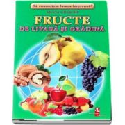 Fructe de livada si gradina - Sa cunoastem lumea impreuna! (Contine 16 cartonase cu imagini color) de Silvia Ursache