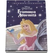 Frumoasa Adormita - Editie ilustrata - Disney Clasic