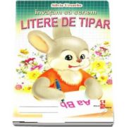 Invatam sa scriem Litere de tipar