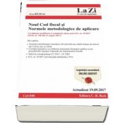 Noul Cod fiscal si Normele metodologice de aplicare. Actualizat la 19. 09. 2017 - Cod 646 - Include Normele metodologice de aplicare a Noului Cod fiscal