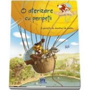 O aterizare cu peripetii - O poveste de aventuri de Walko