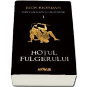 Percy Jackson si Olimpienii. Hotul fulgerului - Cartea I (Editie paperback) de Riordan Rick