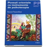 Povesti orientale ca instrumente de psihoterapie de Nossrat Peseschkian