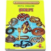 Serpi - Sa cunoastem lumea impreuna! (Contine 16 cartonase cu imagini color) de Silvia Ursache