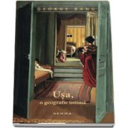 Usa, o geografie intima de George Banu