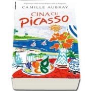 Cina cu Picasso de Camille Aubray