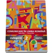 Comunicare in limba romana, culegere pentru clasa a II-a de Simona Brie si Adina Micu