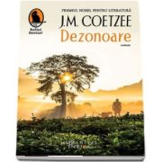 Dezonoare de J. M. Coetzee (Raftul Denisei) - Traducere de Felicia Mardale
