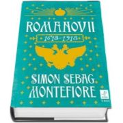 Romanovii 1613-1918 de Simon Sebag Montefiore