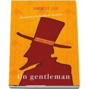 Un gentleman de Forrest Leo (Un roman indracit, Publishers Weekly)