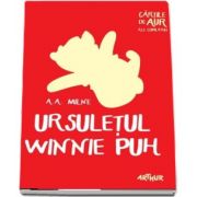 Ursuletul Winnie Puh de A. A. Milne - Colectia Cartile de aur ale copilariei