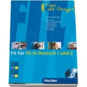 Fit fur Fit in Deutsch 1 und 2 Lehrbuch mit integrierter Audio-CD Tipps und Ubungen - Gerhard Neuner (Auxiliar recomandat pentru elevii de gimnaziu)