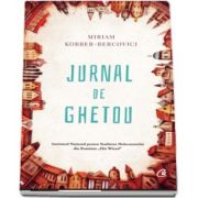 Jurnal de ghetou de Miriam Korber Bercovici - Cuvant inainte de Alexandru Florian