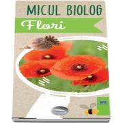 Micul Biolog - Flori de Anita van Saan
