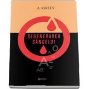 Regenerarea sangelui de Kireev A.