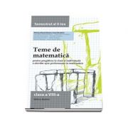 Teme de matematica clasa a VIII-a Semestrul II (2014)