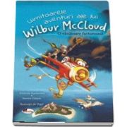 Uimitoarele aventuri ale lui Wilbur McCloud de Andreas Karlstrom