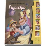 Pinocchio. Povesti de ascultat si citit. Carte cu sunete