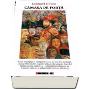 Camasa de forta de Leonard Oprea