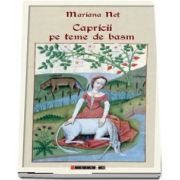 Capricii pe teme de basm de Mariana Net