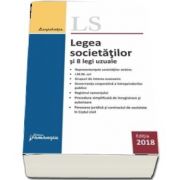 Legea societatilor si 8 legi uzuale - Editia a 19-a, actualizata la 29 ianuarie 2018