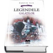 Legendele Galatilor de Zanfir Ilie